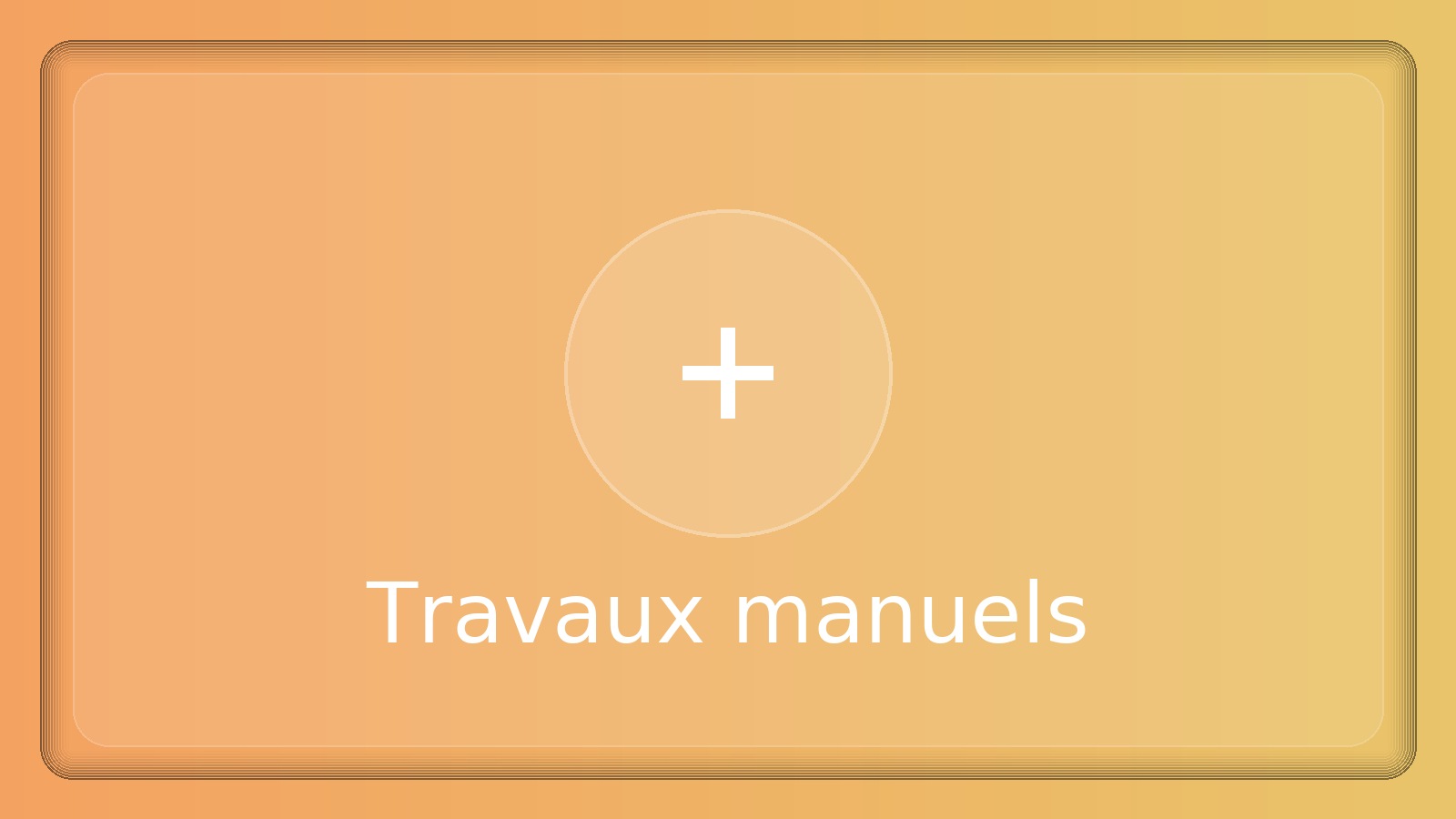 Travaux manuels